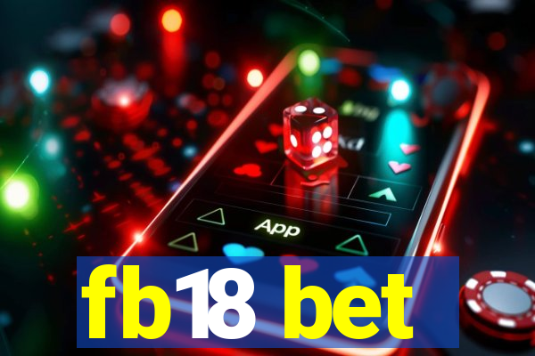 fb18 bet